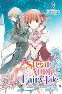 Sugar Apple Fairy Tale, Vol. 2 (light novel)