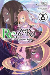 Re:ZERO -Starting Life in Another World-, Vol. 25 (light novel)