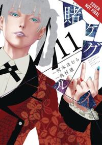 Kakegurui: Compulsive Gambler, Vol. 11