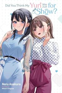 Did You Think My Yuri Was Just for Show?