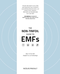 The Non-Tinfoil Guide to EMFs