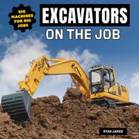 Excavators on the Job