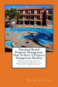 Maryland Rental Property Management How To Start A Property Management Business