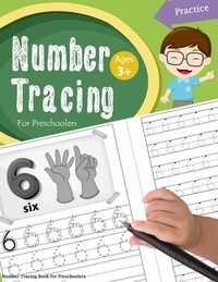 Number Tracing Book for Preschoolers: Number tracing books for kids ages 3-5, Number tracing workbook, Number Writing Practice Book, Number Tracing Bo