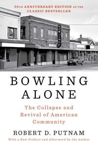 Bowling Alone: Revised and Updated