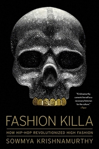 Fashion Killa: How Hip-Hop Revolutionized High Fashion