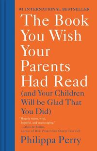 Perry, P: Book You Wish Your Parents Had Read