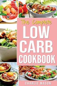 Low Carb Diet Recipes Cookbook