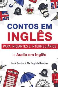 Aprenda Ingles com Contos Incriveis para Iniciantes e Intermediarios