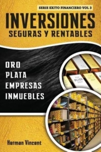 Inversiones Seguras Y Rentables: Oro, PL