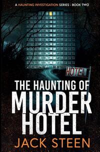 The Haunting of Murder Hotel