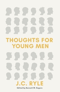 Thoughts for Young Men