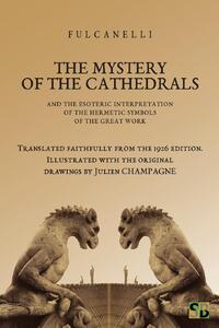 The Mystery of the Cathedrals