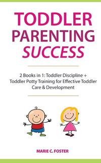 Toddler Parenting Success