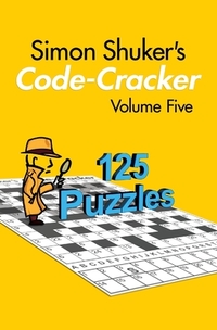 Simon Shuker's Code-Cracker, Volume Five
