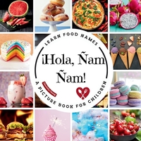 ¡Hola, Ñam Ñam!