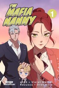 The Mafia Nanny: A Webtoon Unscrolled Graphic Novel