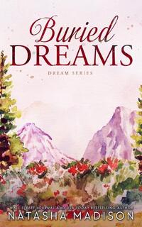 Madison, N: Buried Dreams (Dream Series Book 3)