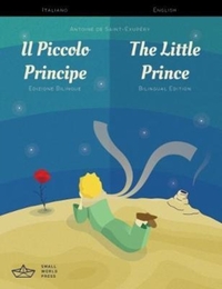 Il Piccolo Principe / The Little Prince Italian/English Bilingual Edition with Audio Download