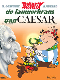Asterix 18. De Lauwerkrans Van Caesar