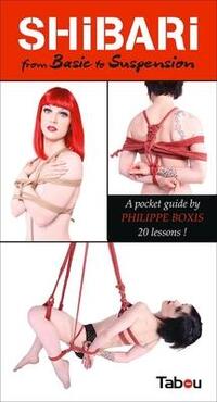 Shibari From Basic To Suspensi