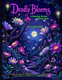 Deadly Blooms