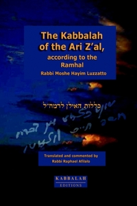 The Kabbalah of the Ari Z'al, According to the Ramhal