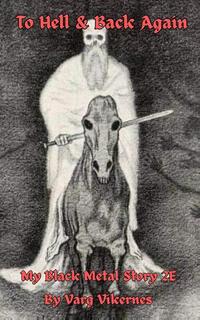 To Hell & Back Again