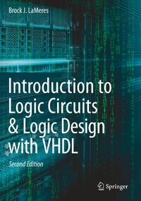 Introduction to Logic Circuits & Logic Design with VHDL