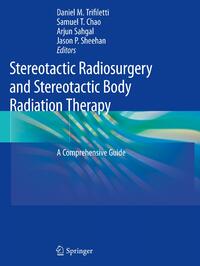 Stereotactic Radiosurgery and Stereotactic Body Radiation Therapy