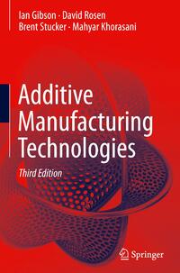 Additive Manufacturing Technologies