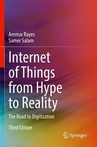 Internet of Things from Hype to Reality