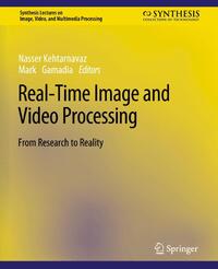 Real-Time Image and Video Processing