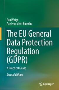 The EU General Data Protection Regulation (GDPR)