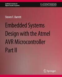 Embedded System Design with the Atmel AVR Microcontroller II