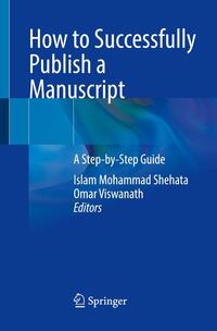 How to Successfully Publish a Manuscript