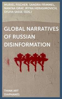 Global Narratives of Russian Disinformation