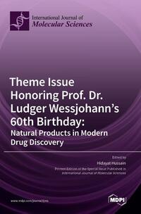 Theme Issue Honoring Prof. Dr. Ludger Wessjohann's 60th Birthday