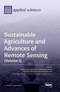 Sustainable Agriculture and Advances of Remote Sensing (Volume 2)