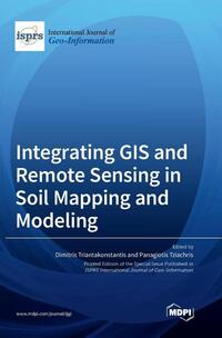 Integrating GIS and Remote Sensing in Soil Mapping and Modeling, Mdpi ...