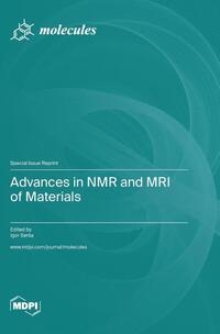 Advances in NMR and MRI of Materials