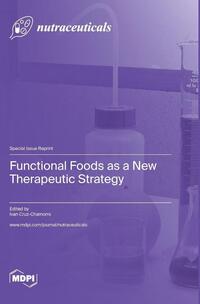 Functional Foods as a New Therapeutic Strategy