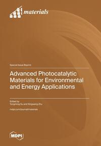 Advanced Photocatalytic Materials for Environmental and Energy Applications