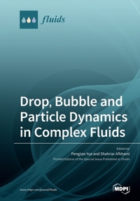 Drop, Bubble and Particle Dynamics in Complex Fluids