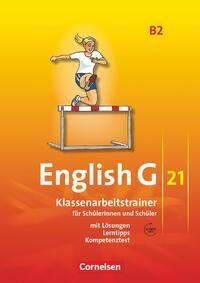 English G 21. Ausgabe B 2. Klassenarbeitstrainer mit Lösungen und Audios Online