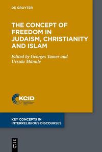 The Concept of Freedom in Judaism, Christianity and Islam