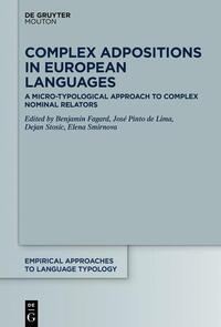 Complex Adpositions in European Languages