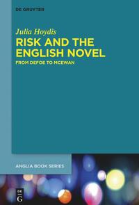 Julia Edinburgh Risk Risk and the English Novel, Julia Hoydis | Boek | 9783110765977 | Bruna