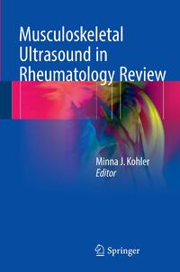 Musculoskeletal Ultrasound in Rheumatology Review