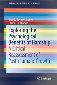 Exploring the Psychological Benefits of Hardship